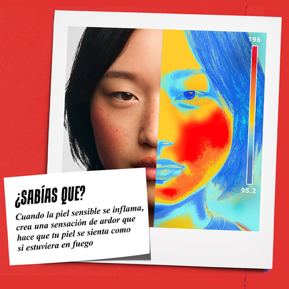 Fondo rojo y blanco. ¿Sabias que cuando la piel sensible se inflama, genera una sensacion de ardor, haciendote sentir que tu piel esta en llamas?